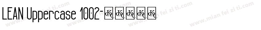 LEAN Uppercase 1002字体转换